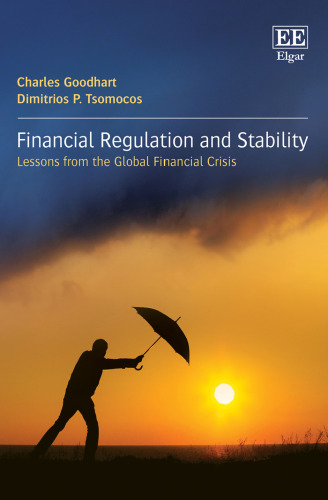 Financial Regulation and Stability : Lessons from the Global Financial Crisi