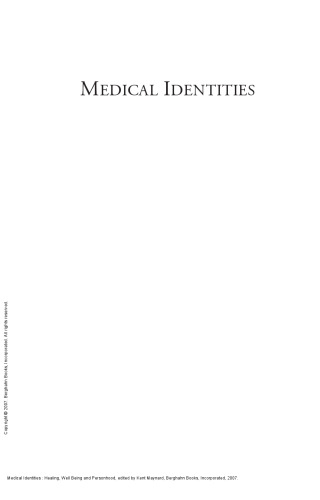 Medical Identities : Healing, Well Being and Personhood