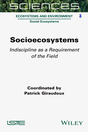 Socioecosystems: Indiscipline as a Requirement of the Field