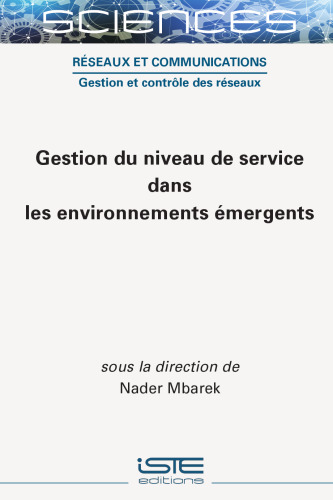 Gestion du niveau de service dans les environnements émergents