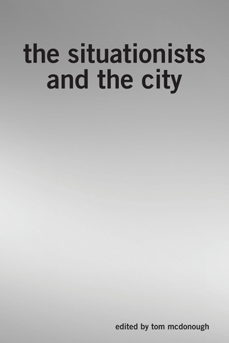 The Situationists and the city