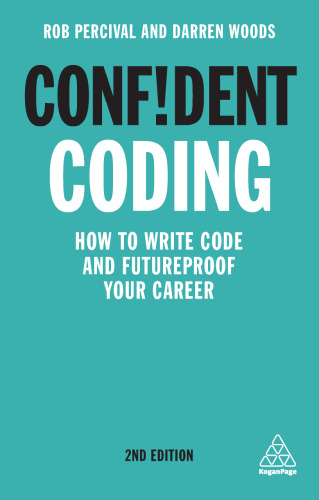 Confident coding : master the fundamentals of code and supercharge your career