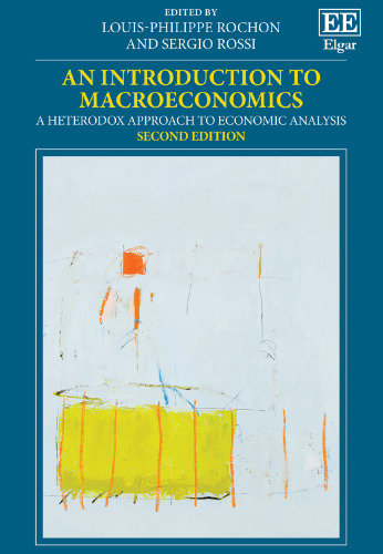 An Introduction to Macroeconomics: A Heterodox Approach to Economic Analysis