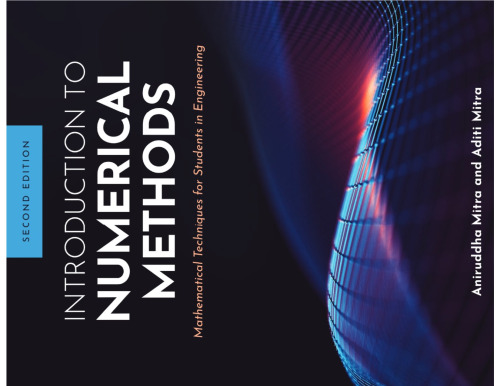 Introduction to Numerical Methods: Mathematical Techniques for Students in Engineering