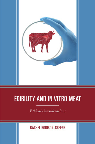 Edibility and In Vitro Meat: Ethical Considerations