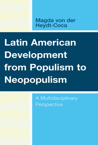 Latin American Development From Populism to Neopopulism