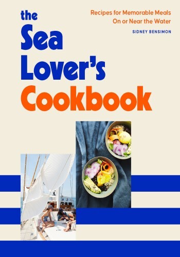 The Sea Lover’s Cookbook