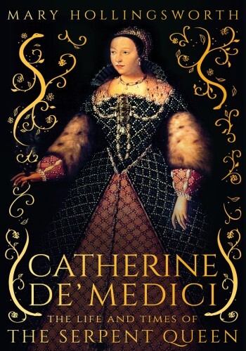 Catherine De’ Medici