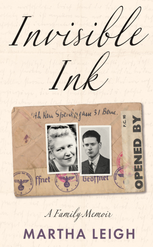 Invisible Ink: A Family Memoir