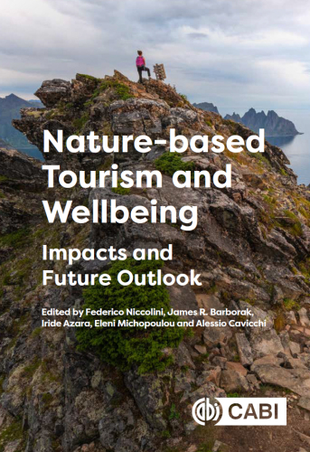 Nature-based Tourism and Wellbeing: Impacts and Future Outlook