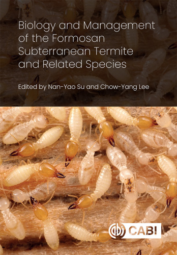 Biology and Management of the Formosan Subterranean Termite and Related Species