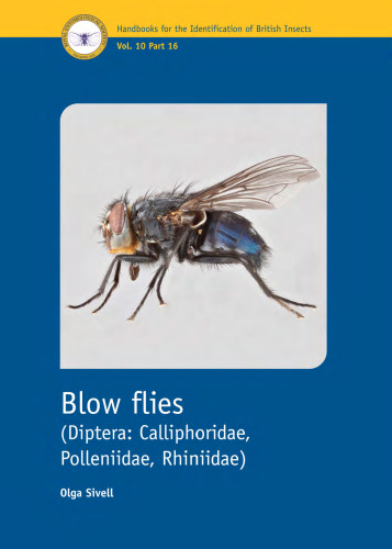 Blow flies (Diptera: Calliphoridae, Polleniidae, Rhiniidae)