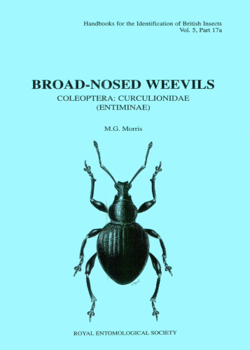 Broad-Nosed Weevils Coleoptera: Curculionidae (Entiminae)