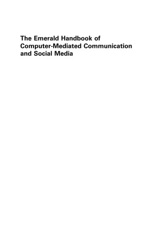 The Emerald Handbook of Computer-Mediated Communication and Social Media