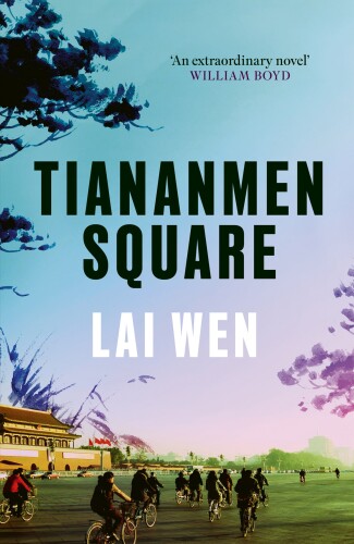 Tiananmen Square: 'Extraordinary' William Boyd