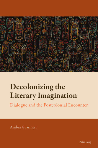 Decolonizing the Literary Imagination