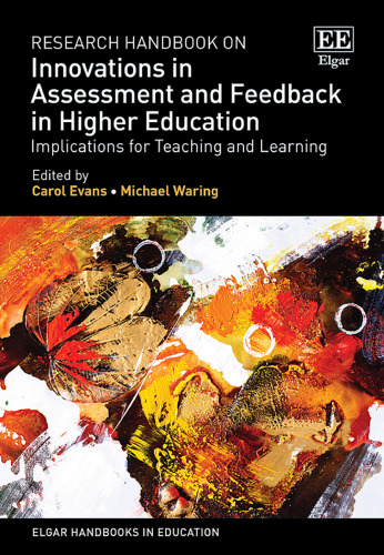 Research Handbook on Innovations in Assessment and Feedback in Higher Education: Implications for Teaching and Learning