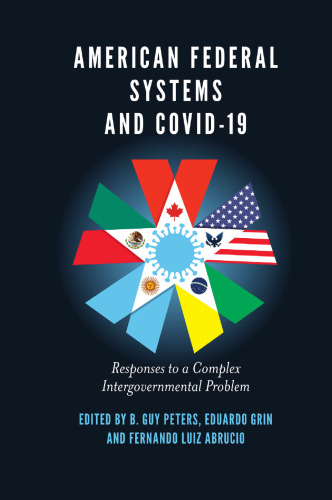 American Federal Systems and COVID-19: Responses to a Complex Intergovernmental Problem