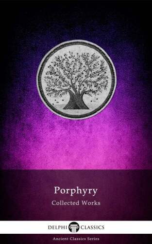 Collected Works of Porphyry