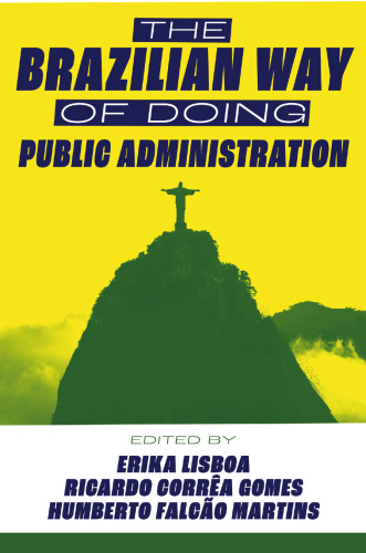The Brazilian Way of Doing Public Administration