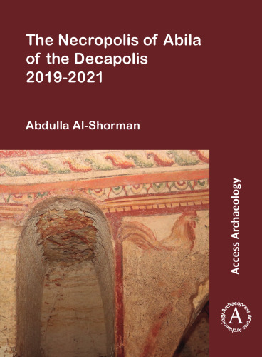 The Necropolis of Abila of the Decapolis 2019-2021