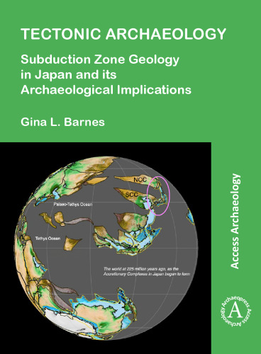 Tectonic Archaeology: Subduction Zone Geology in Japan and Its Archaeological Implications
