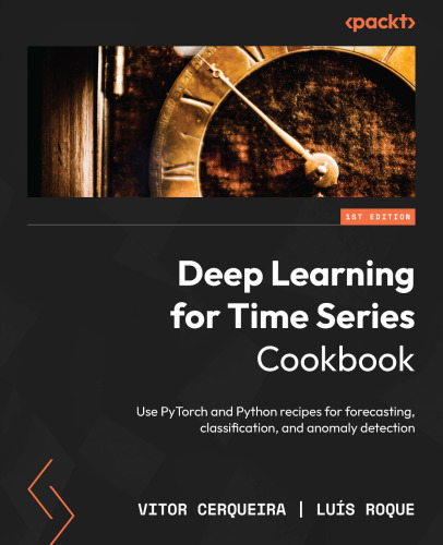 Deep Learning for Time Series Data Cookbook