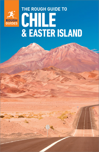 The Rough Guide to Chile & Easter Island