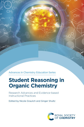 Student Reasoning in Organic Chemistry