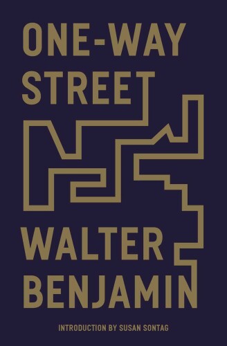 One-Way Street and Other Writings