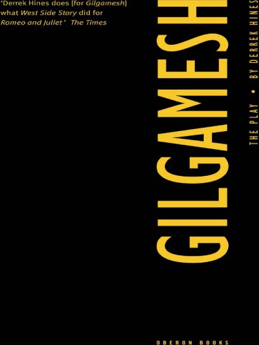 Gilgamesh, The Play