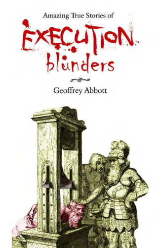 Amazing True Stories of Execution Blunde
