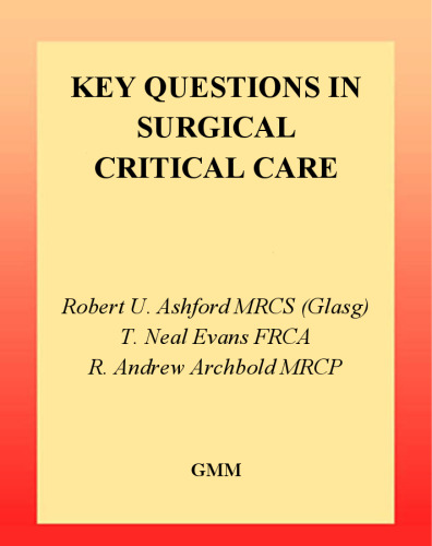 Key Questions In Surgical Critical Care