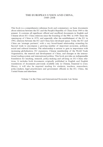 The European Union and China, 1949-2006 : basic documents and commentary