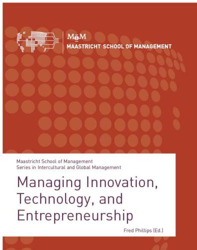 Managing innovation, technology, and entrepreneurship