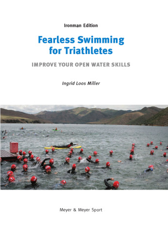Fearless swimming for triathletes : improve your open water skills