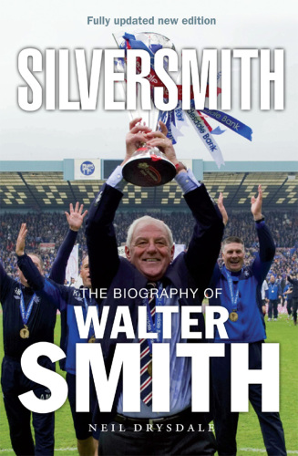 SilverSmith: the Biography of Walter Smith