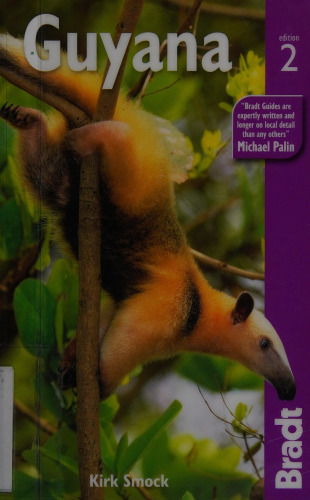 Guyana (Bradt Travel Guides)