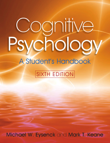 Cognitive psychology : a student's handbook