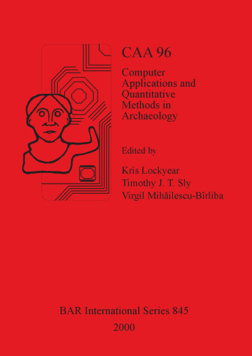 CAA 96: Computer Applications and Quantitative Methods in Archaeology 1996