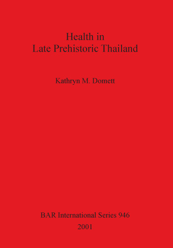 Health in Late Prehistoric Thailand