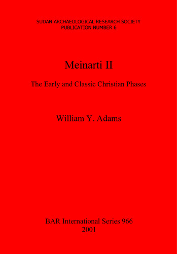 Meinarti II: The Early and Classic Christian Phases