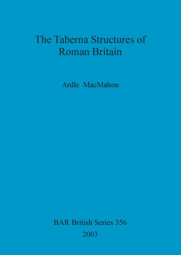 The Taberna Structures of Roman Britain