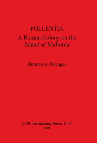 POLLENTIA: A Roman Colony on the Island of Mallorca