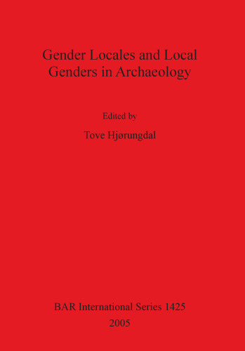 Gender Locales and Local Genders in Archaeology
