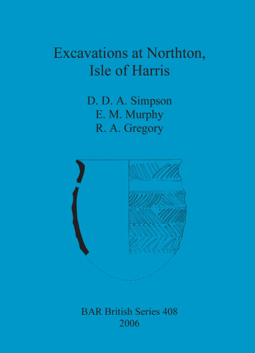 Excavations at Northton, Isle of Harris