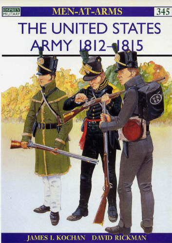 The United States Army 1812-1815