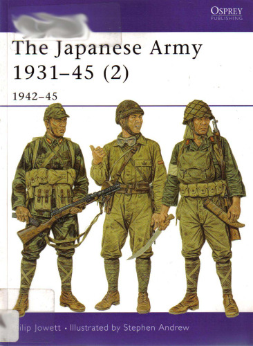 The Japanese Army 1931-45 (Volume 2, 1942-45)