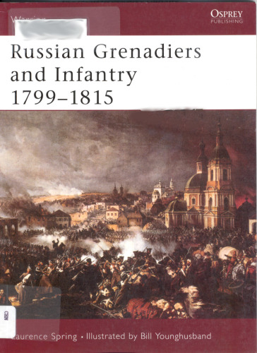 Russian Grenadiers and Infantry 1799-1815