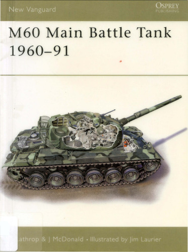 M60 Main Battle Tank 1960-1991